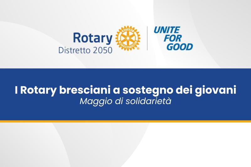 I Rotary bresciani a sostegno dei giovani 
